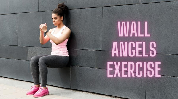 How To Do Wall Angels Exercise | A Starter's Guide